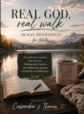 Real God , Real Walk